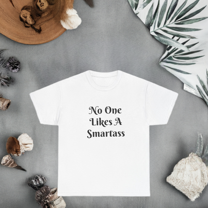 Funny Unisex Heavy Cotton Tee - 'No One Likes A Smart'